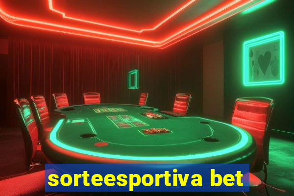 sorteesportiva bet